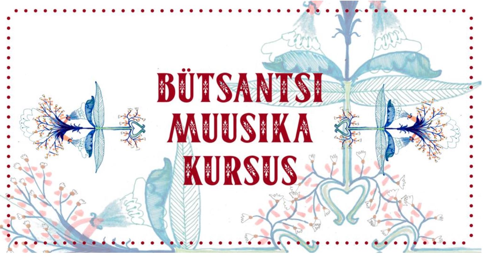 Bütsantsi muusika kursus Tartus 30. – 31.08.2024